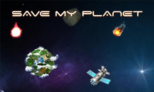 download Save my planet apk